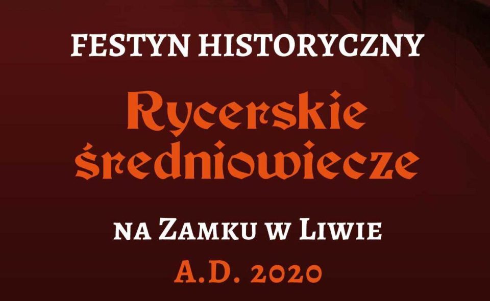 Festyn Historyczny na Zamku w Liwie <span class=