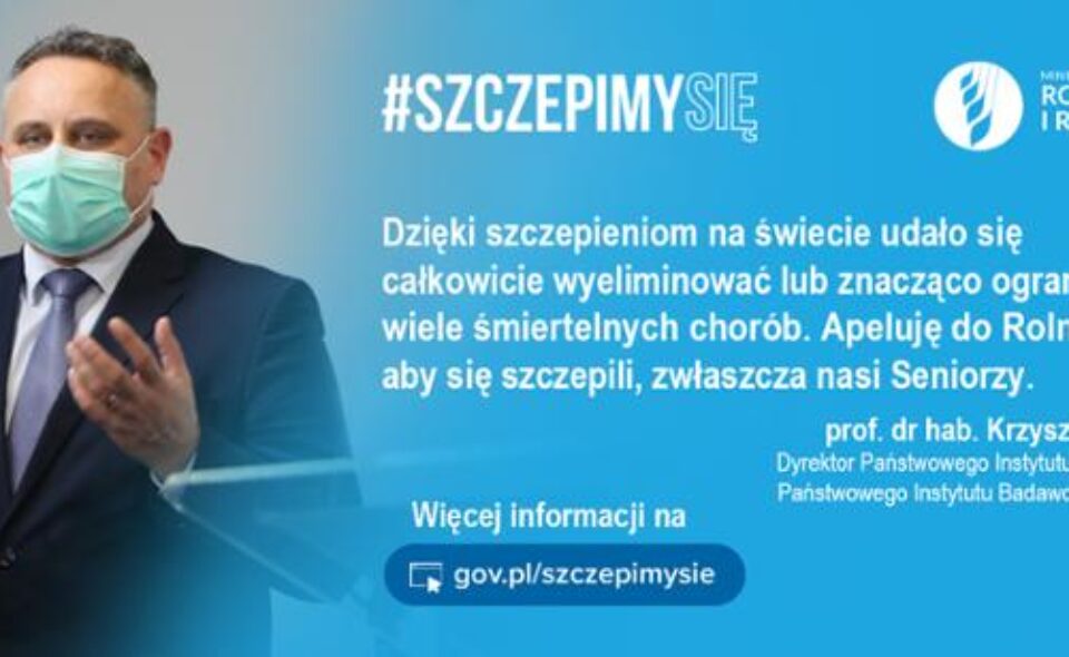 Akcja „Szczepimy się! Rolniku, zarejestruj się także Ty!”