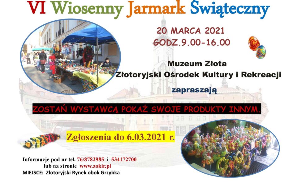 VI Wiosenny Jarmark Świąteczny – Złotoryja, 20. marca 2021r. <span class=