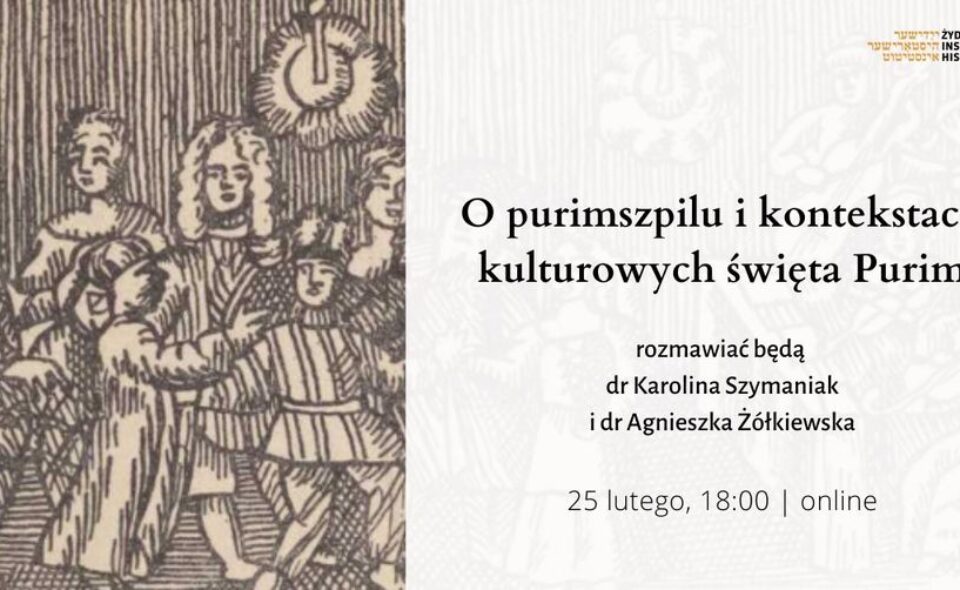 Spotkanie online pn. „O purimszpilu i kontekstach kulturowych święta Purim” –Warszawa,  25. luty 2021r. godz. 18:00 <span class=