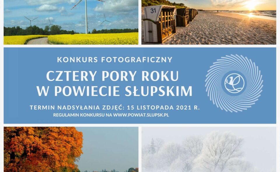 Konkurs Fotograficzny „Cztery Pory Roku W Powiecie Słupskim” – Słupsk, do 15. listopada 2021r. <span class=