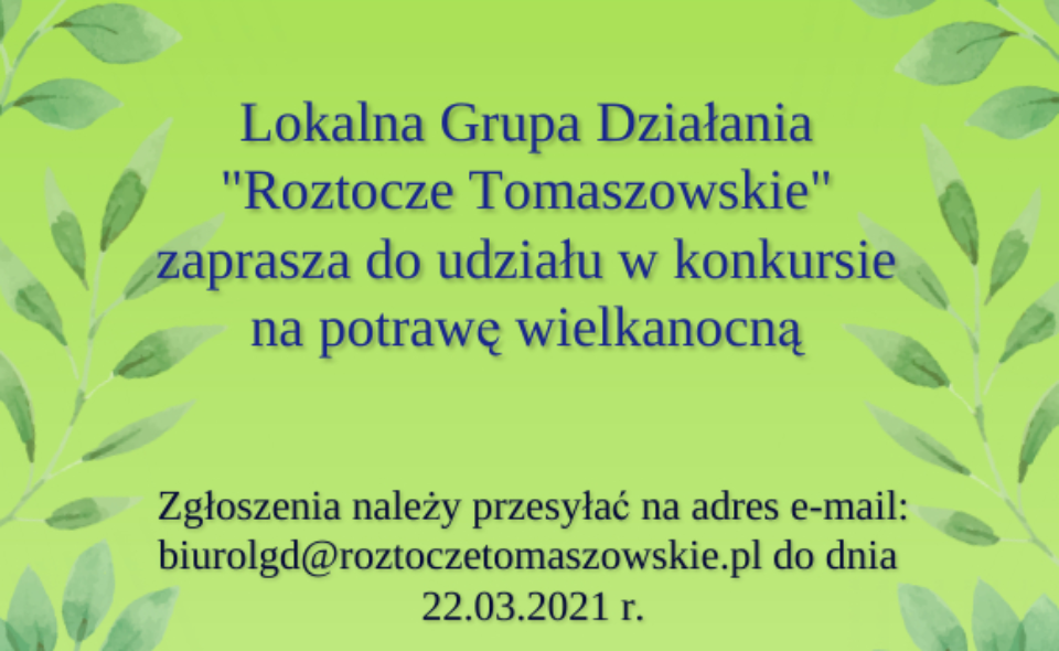 Konkurs na potrawę wielkanocną – Tomaszów Lubelski, do 22. marca 2021r. <span class=