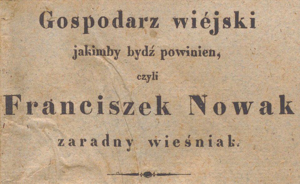 „Gospodarz wiejski jakimby bydź powinien…”, Głogów 1840