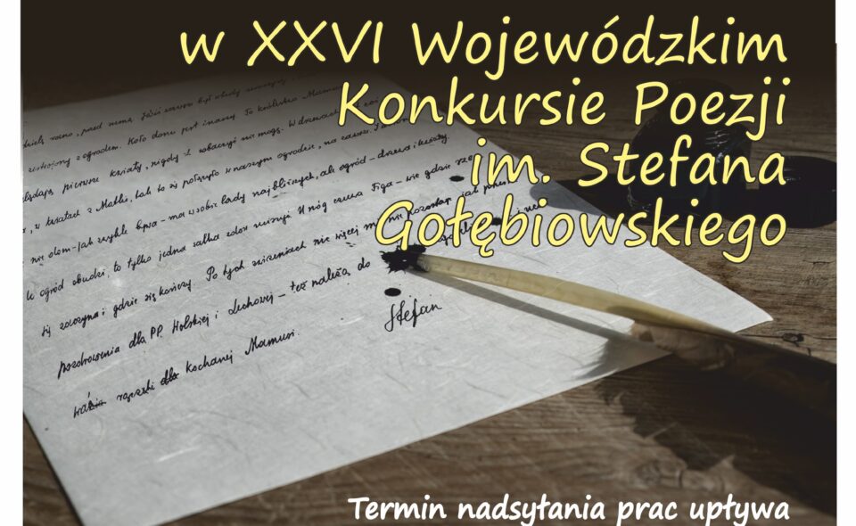 XXVI  Wojewódzki Konkurs Poezji im. Stefana Gołębiowskiego – woj. mazowieckie, zgłoszenia do 31. października 2021 r. <span class=