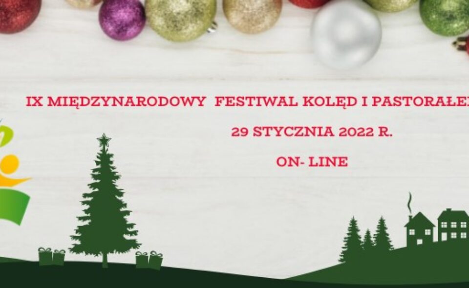 IX Międzynarodowy Festiwal Kolęd i Pastorałek w Rzeszowie – Edycja specjalna On-line – Rzeszów, 29. stycznia 2022r. <span class=