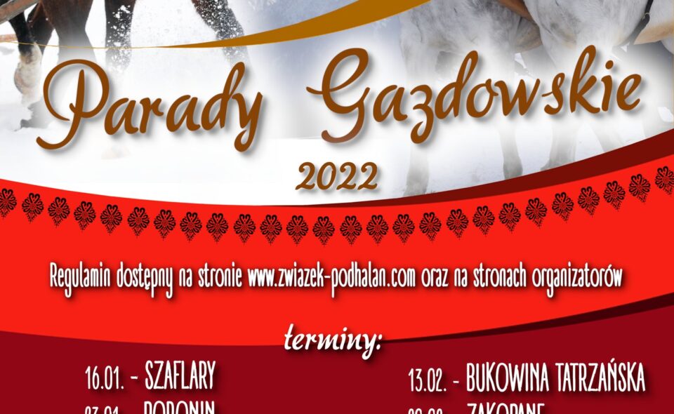 Parada Gazdowska i Kumoterki 2022 – Podhale, 23. stycznia – 27. luty 2022r. <span class=