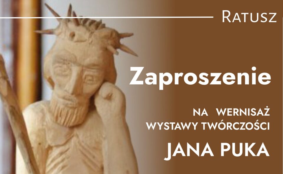 Wernisaż wystawy twórczości Jana Puka