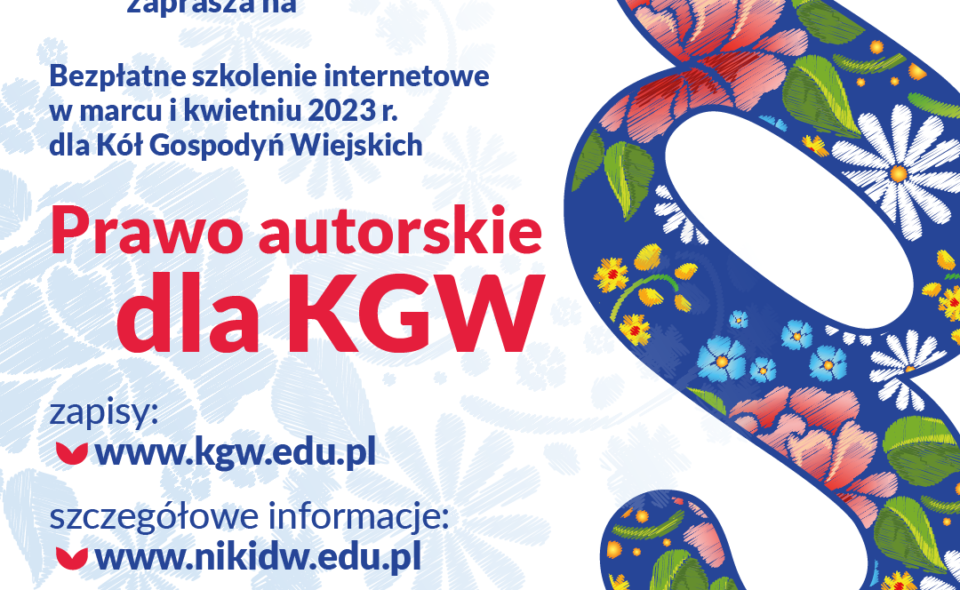 Ostatni moment na zapisy – Prawo autorskie dla KGW! – cykl szkoleń internetowych