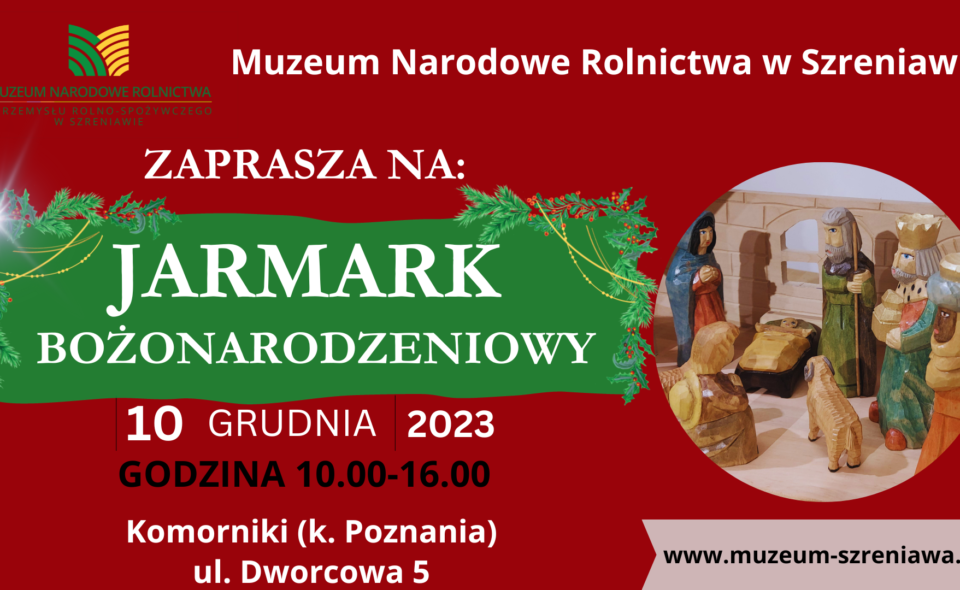 Jarmark Bożonarodzeniowy – Szreniawa, 10. grudnia 2023 r.